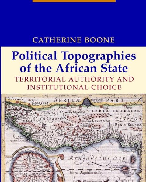 Political Topographies of the African State